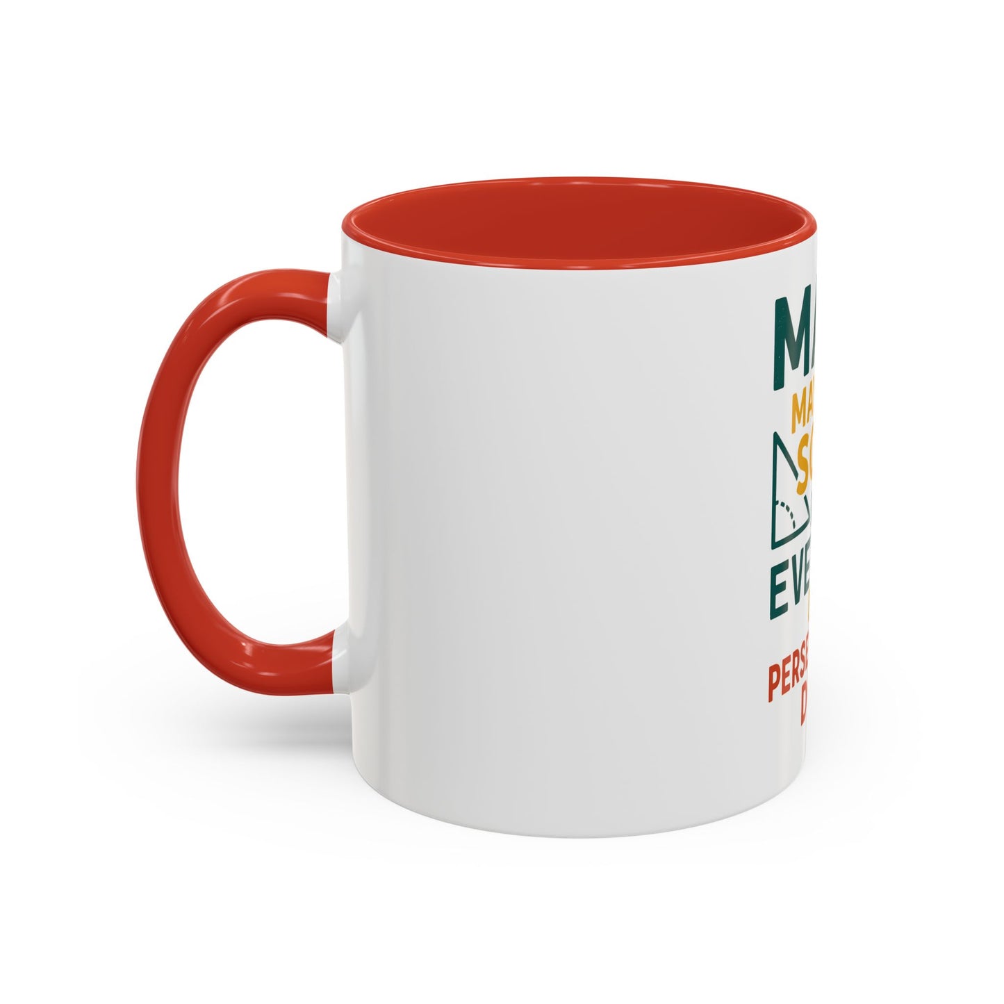 Motivational Coffee Mug, Inspirational Gift, Math Lover's Mug, Office Drinkware, Study Motivation