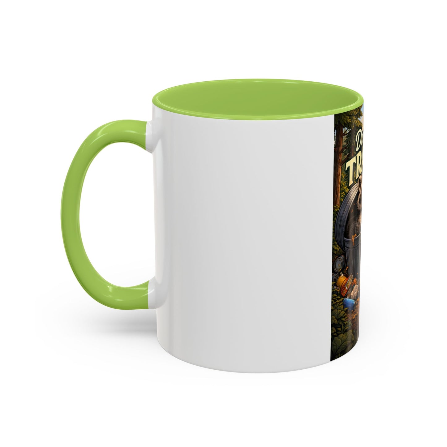 Don't Be Trashy Raccoon Coffee Mug (Accent, 11/15oz)