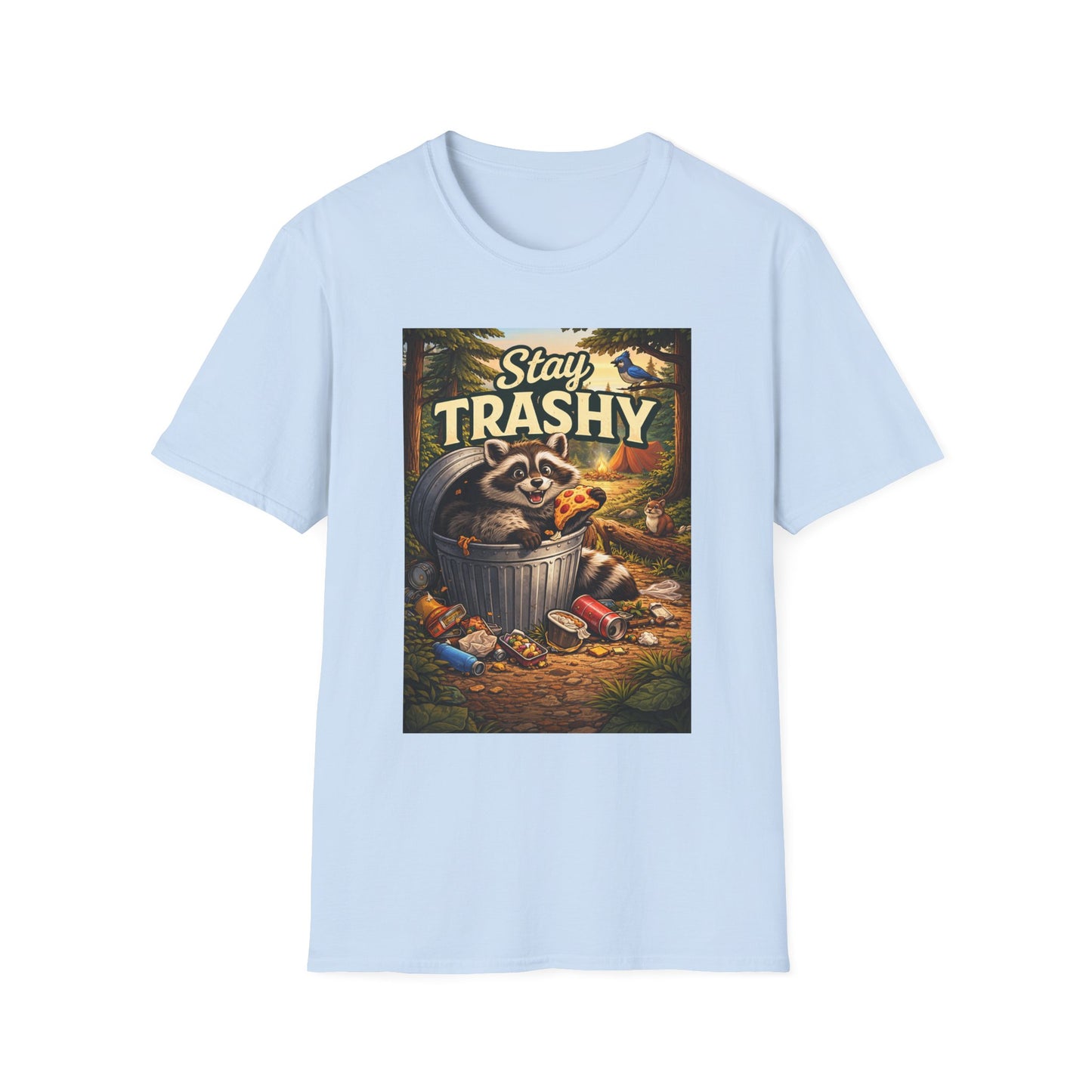 Stay Trashy Raccoon T-Shirt — Funny Garbage Bandit Graphic Tee