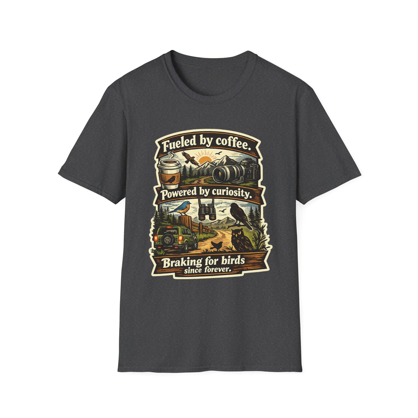Birdwatcher Graphic T-Shirt — "Fueled by Coffee. Powered by Curiosity. Braking for Birds."