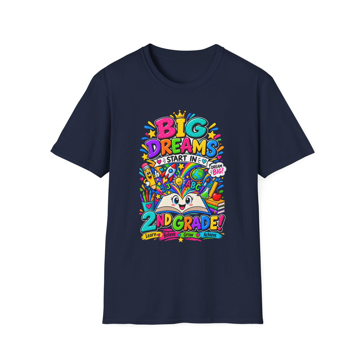 Big Dreams Start In... T-Shirt — Colorful Back-to-School 2nd Grade Tee