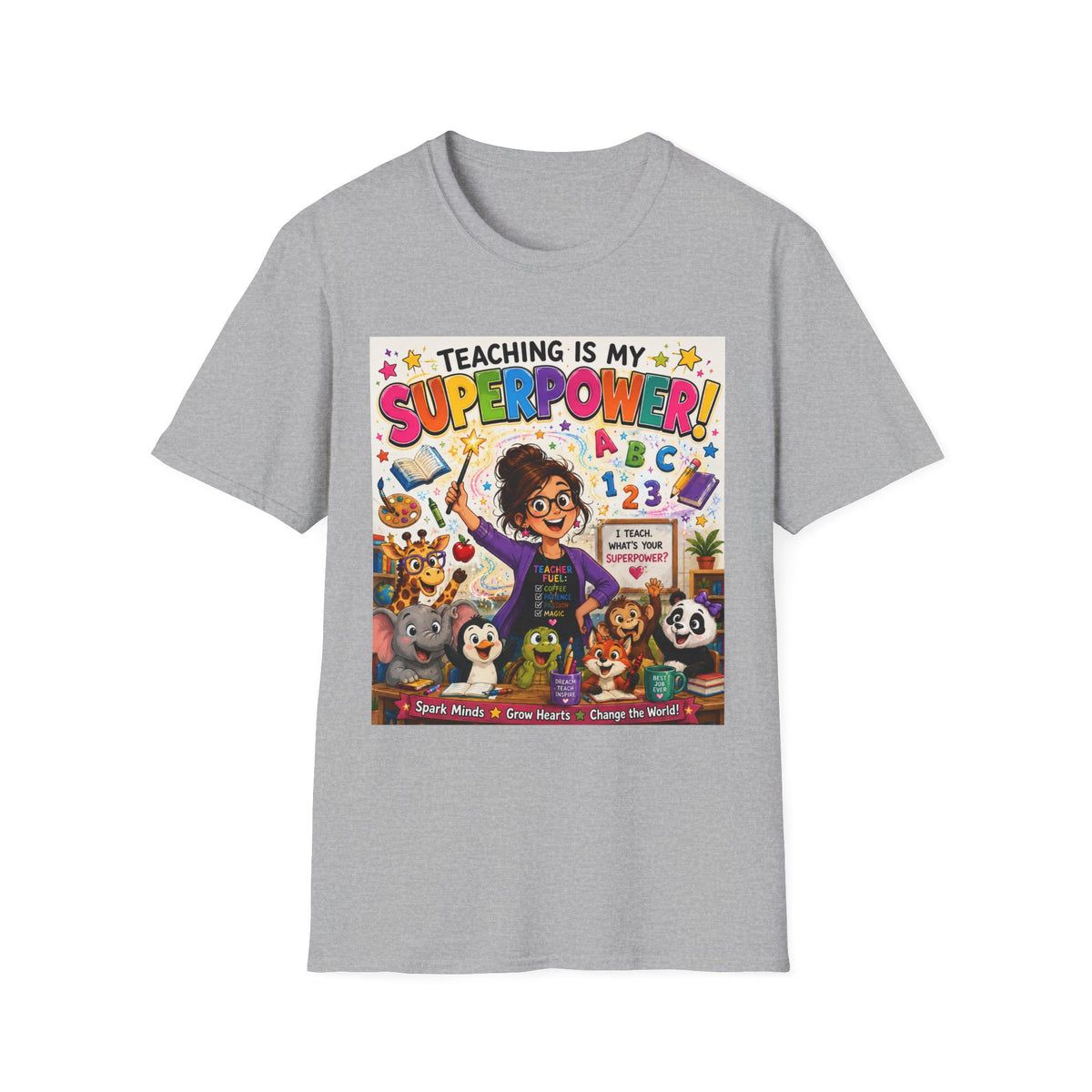 Teaching Is My Superpower T-Shirt — Colorful Teacher Appreciation Tee