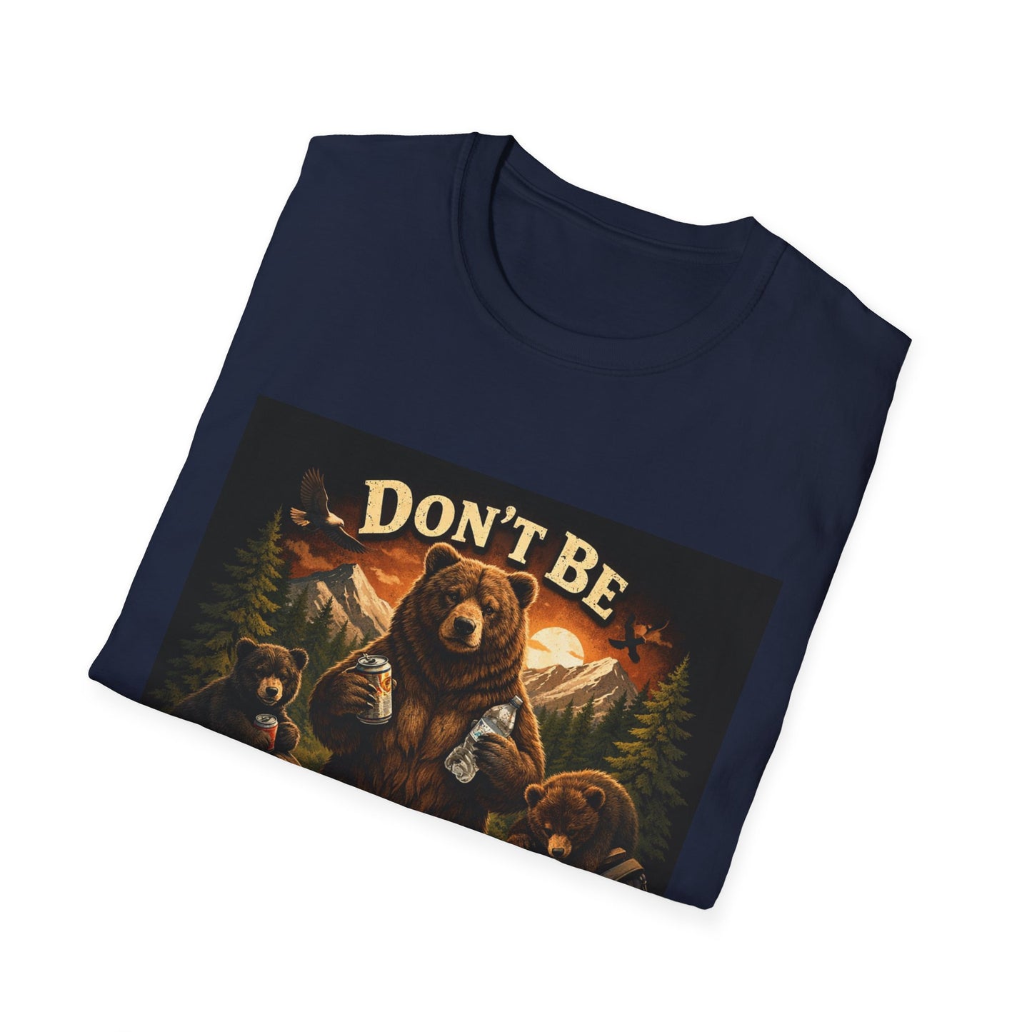 Don’t Be Trashy Bear T-Shirt — Camping / Environmental Conservation Tee