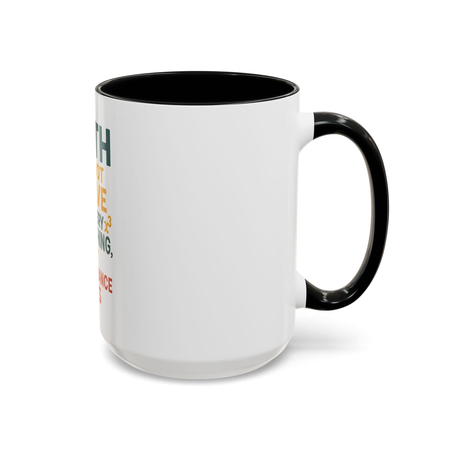 Motivational Coffee Mug, Inspirational Gift, Math Lover's Mug, Office Drinkware, Study Motivation