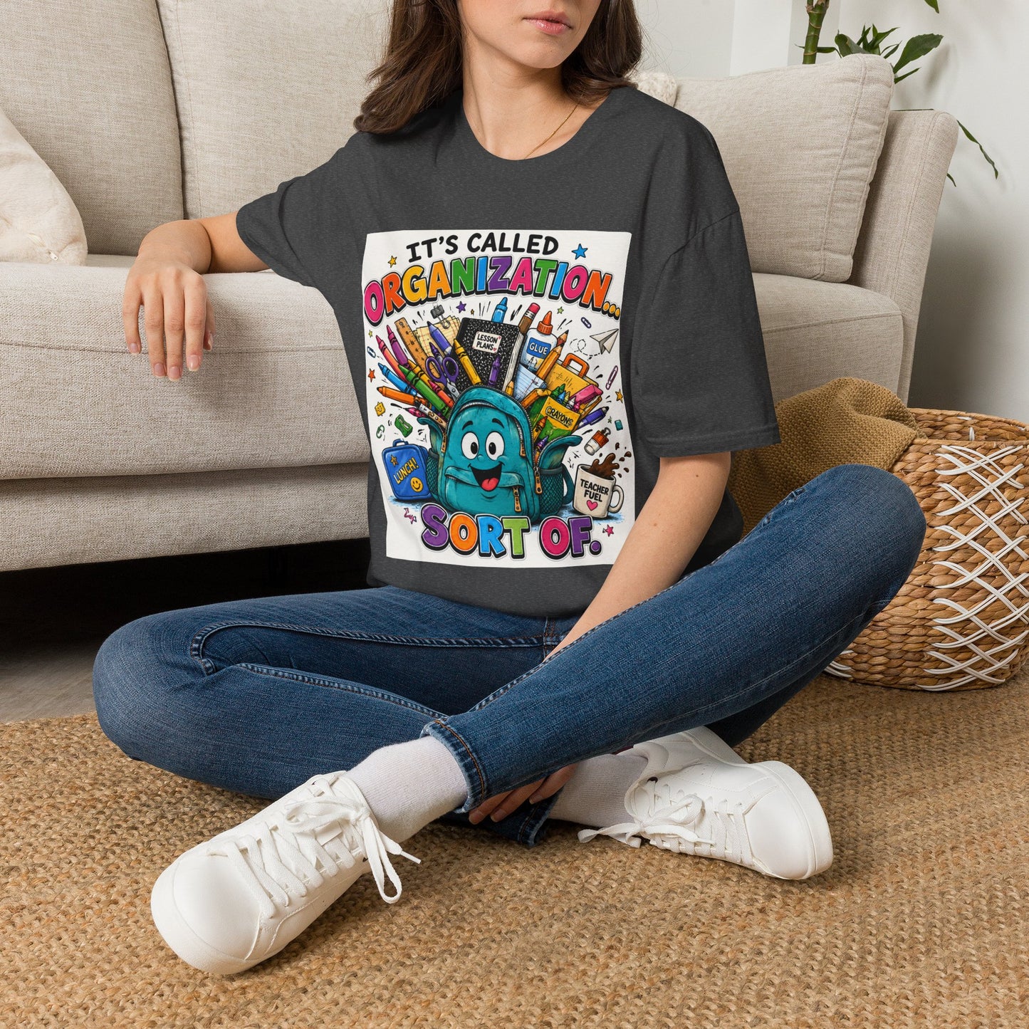 Organization Humor T-Shirt — “It’s Called Organization… Sort Of”
