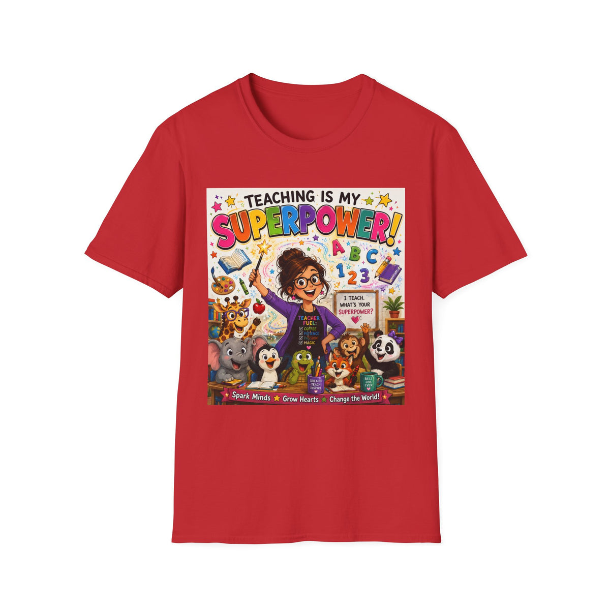 Teaching Is My Superpower T-Shirt — Colorful Teacher Appreciation Tee