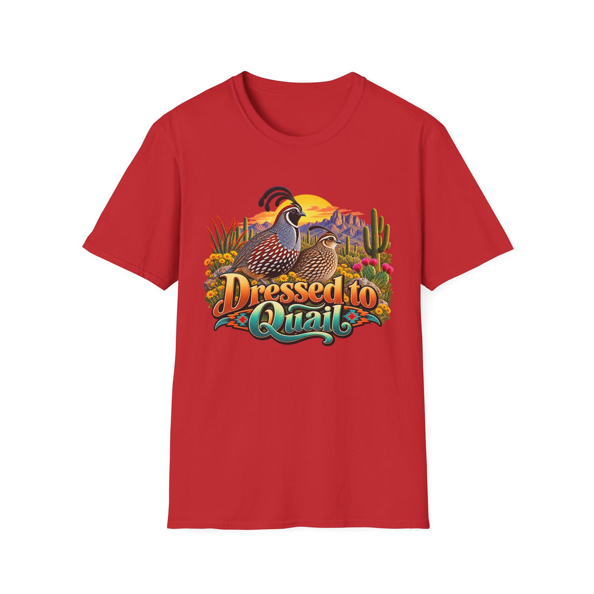 Dressed to Quail T‑Shirt — Desert Quail Graphic Tee